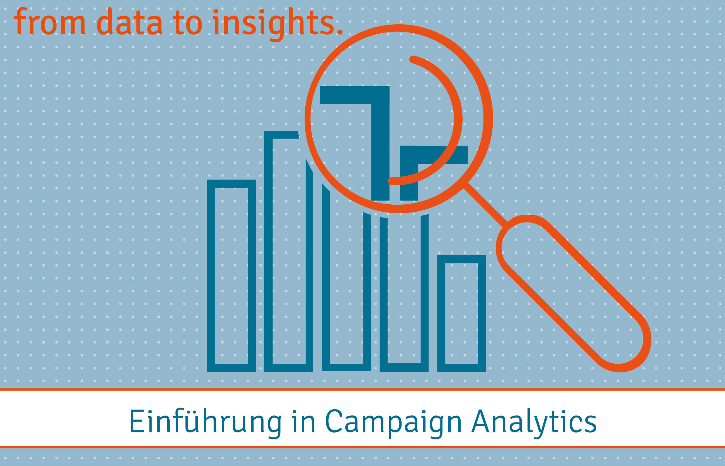 Einführung Campaign Analytics Blogbeitrag