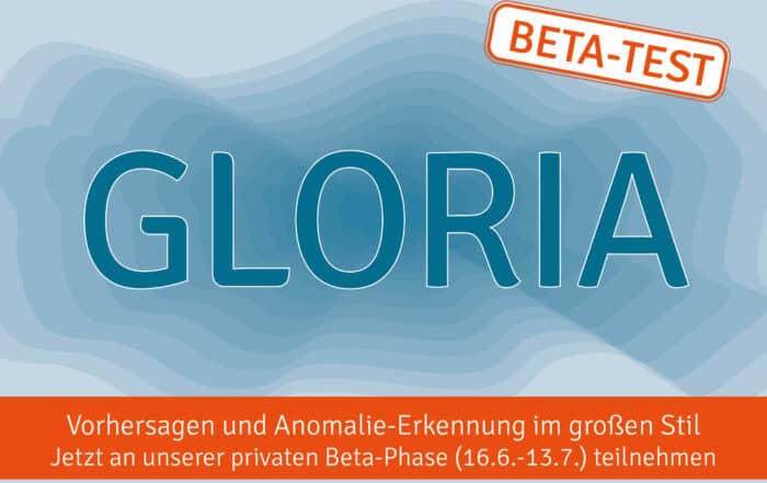 Gloria: Vorhersagen und Anomalie-Erkennung im großen Stil. Jetzt an unserer privaten Beta-Phase teilnehmen.